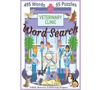 Veterinary Word Search Puzzle Book: Animal Care, Pet Health, and Wildlife-Themed Puzzles for Vet Techs, Students, and Animal Lovers.