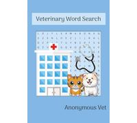 Veterinary Word Search: Puzzle book for veterinary or puzzle enthusiasts, students, and professionals | 6x9inches, 25puzzles | Perfect for gifts, self-care, spare time and relaxation.