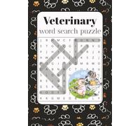 Veterinary Word search puzzle: Fun & Challenging Veterinary-Themed Word Search Puzzles for Animal Lovers, Vet Students, and Pet Care Professionals | 6 x 9 Inches, 110 Pages