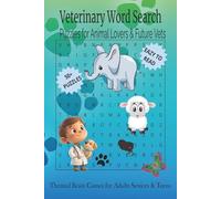 Veterinary Word Search: Puzzles for Animal Lovers & Future Vets | 50+ Puzzles Eazy to Read | Themed Brain Games for Adults Seniors & Teens | For Vacation Holidays Birthdays & More | 6x9 Inch 110 pages