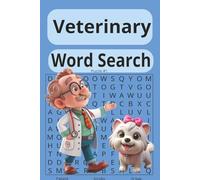 Veterinary Word Search: word puzzles with easy to read text about veterinarians, pets, doctors, and more. 6x9 inches 110 pages / 50+ puzzles...great for vacation, gifts, or relaxation