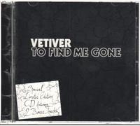 Vetiver - To Find Me Gone [Limited Edition]