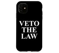 Veto the Law Anti Fascism Resist Protest No Kings in America Case for iPhone 11