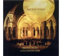VETTER MICHAEL - Ancient voices Deep within Breathing wind Opening Luminous Ancient voices