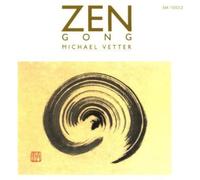Vetter, Michael - Zen Gong