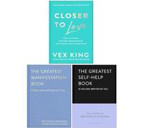 Vex King Collection 3 Books Set (Closer to Love, The Greatest Self-help Book & The Greatest Manifestation Book (Is The One Written By You))