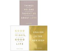 Vex King Collection 3 Books Set (Things No One Taught Us About Love, Good Vibes Good Life & Healing Is the New High)