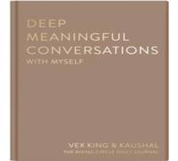 Vex King Deep Meaningful Conversations with Myself : For Reflection Vex King Multicolor