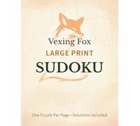 Vexing Fox Large Print Sudoku: One Puzzle Per Page | Solutions Included