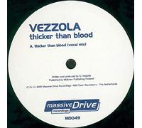 Vezzola - Thicker Than Blood [Vinyl Single] [VINYL]
