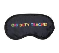 VFM - Best Teacher Sleeping Mask Off Duty Teacher School End of Year Gift Great Gift for Educator on Special School Occasions - Off Duty