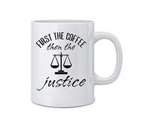 VGFKOSAD Great Coffee Mug First The Coffee Then The Justice Funny Judge Mug White 11 Oz Novelty Great for Judge Lawyer Mom Dad Co-Worker Boss and Friends Funny Lawyer Mug Funny Gift