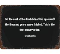 VGFKOSAD Tin Sign But The Rest of The Dead Did Not Live Again Until The Thousand Years were Finished This is The First Resurrection S Your Custom Quote for Home Bar Wall Art Decor 8x12 Inch