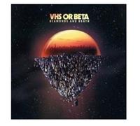 VHS or Beta - Diamonds & Death [Import]