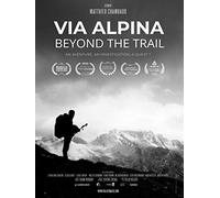 Via Alpina - Beyond the Trail