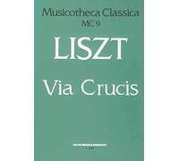 Via crucis for mixed Choir, Vocal Solos and Organ or Piano Volume MC 9