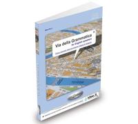 Via della Grammatica: Student's book (for English speakers) + interactive versio