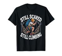 Via Ferrata Scared Heights Still Climbing Paradox Humor Fear T-Shirt