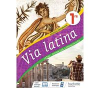 Via Latina Option LCA et Spécialité LLCA 1re - Livre Elève - Ed. 2020: Livre de l'élève