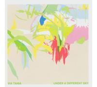 Via Tania - Under a Different Sky