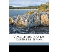 Viage Literario a Las Iglesias de Espana Volume 5