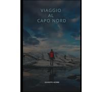 Viaggio al Capo Nord