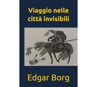 Viaggio nelle città invisibili: Marco Polo e Kublai Khan