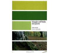 Viaggio nell'Italia dei parchi