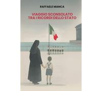Viaggio sconsolato tra i ricordi dello Stato