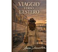 VIAGGIO VERSO ESTERO