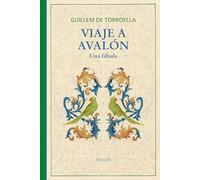 Viaje a Avalón: Una fábula: 453 (Libros del Tiempo)