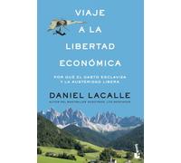 Viaje a la libertad económica