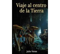 Viaje al centro de la Tierra