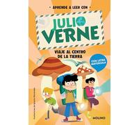 Viaje Al Centro de la Tierra: En Letra Mayúscula Para Aprender a Leer / Journey to the Center of the Earth: In Uppercase Letters: En Letra ... Letters: 4 (Aprende a Leer Con Verne)