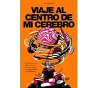 Viaje al centro de mi cerebro: Las anécdotas más ácidas y salvajes del mítico batería de Lagartija Nick y Los Planetas. (Obras diversas)