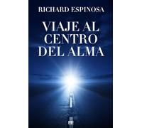 Viaje al centro del alma