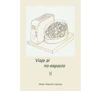 Viaje al no-espacio (Roquesor)