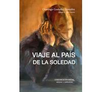 Viaje al país de la soledad: 118 (Periodística)