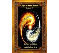 Viaje al Reino Interior - 365 días para despertar la conciencia crística: Un estudio profundo e inédito de las cartas de Cristo - Volumen 2 (Cartas de Cristo Espanhol)