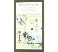 Viaje alrededor de mi habitación (Clásicos del Fondo)