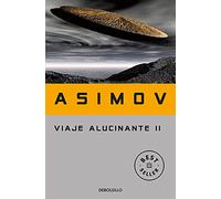 Viaje alucinante / Fantastic Voyage: 2 (Best Seller)