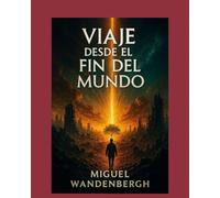 Viaje desde el fin del mundo: “La soledad de un joven puede significar el renacimiento de la Humanidad.”