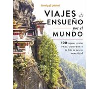 Viajes de ensueño por el mundo (Viaje y aventura)