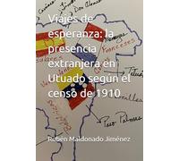 Viajes de esperanza: la presencia extranjera en Utuado según el censo de 1910
