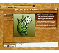 Viajes de una tortuga inatenta, Los. Libro + cuaderno de actividades: Cuaderno de actividades (Logopedia e intervención)