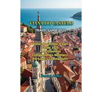 VIANA DO CASTELO TRAVEL GUIDE 2025