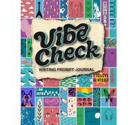 Vibe Check Guided Journal for Teens: 101 Writing Prompts Inspired by Positive Affirmations for Teen Mindfulness, Stress Relief, Managing Anxiety, Building Confidence & Positive Vibes