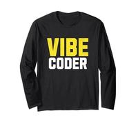 Vibe Coder, AI Coding Software Developer Long Sleeve T-Shirt