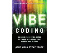 Vibe Coding : Building Production-Grade Software with G - Trade Paperback NEW St