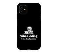 Vibe Coding I Am A Developer Now Programmer Software Design Case for iPhone 11